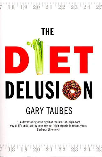 The Diet Delusion