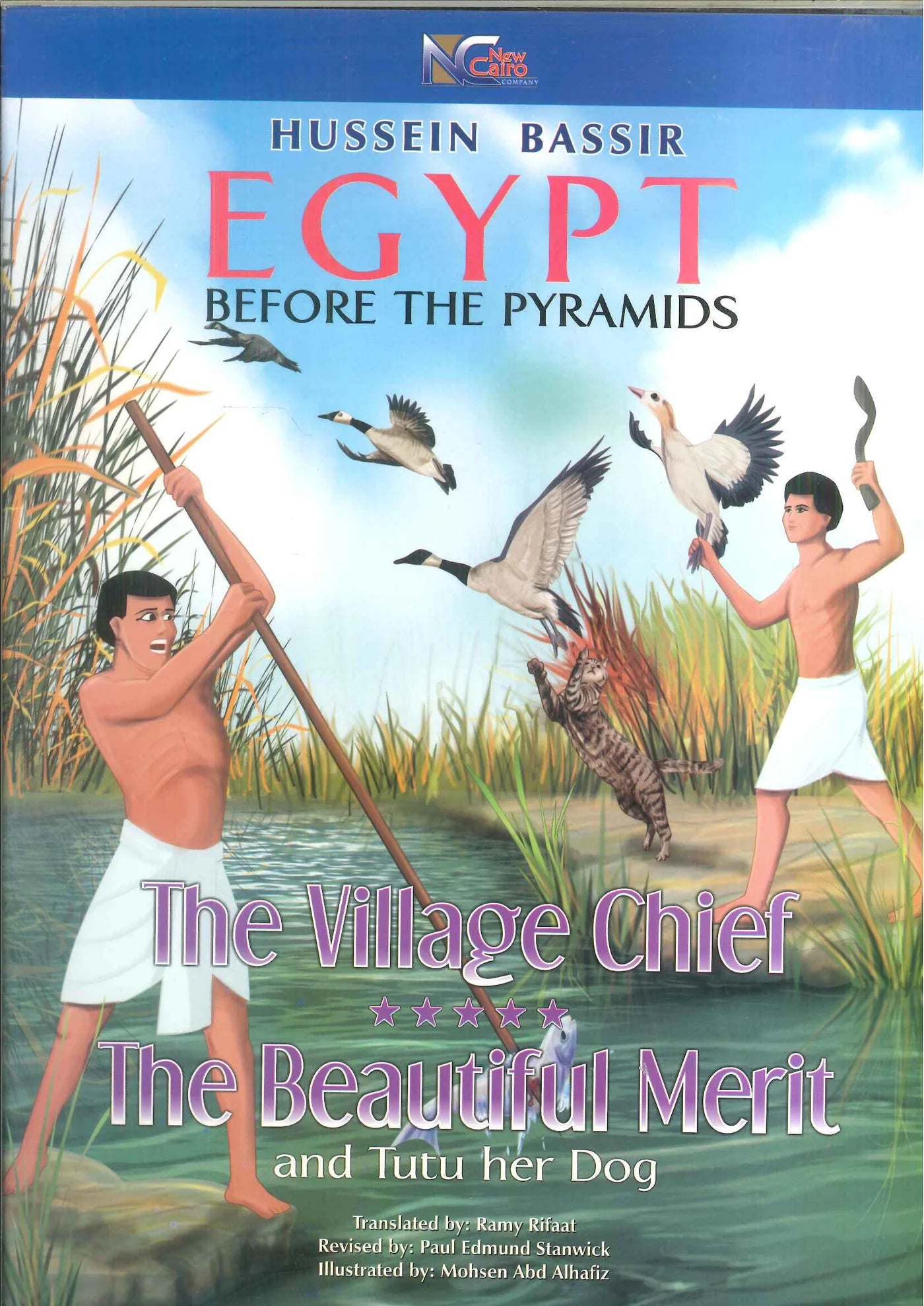 Egypt Before the Pyramids- The Village Chief and The Beautiful Merit and Tutu her Dog