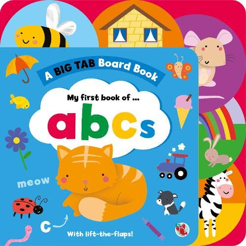 A big Tab Board Book - My First Book of A B C - with lift the flaps - Board Book