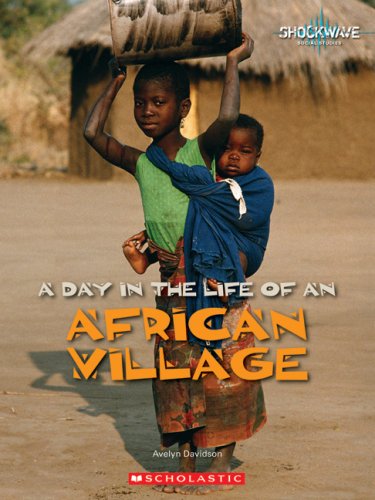 A Day in the Life of an African Village: Shockwave Social Studies