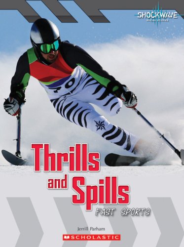 Thrills and Spills: Fast Sports: Shockwave Social Studies