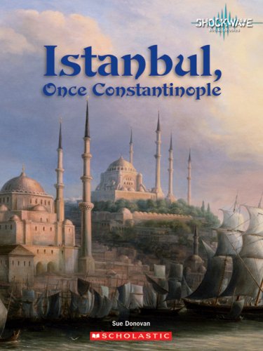 Istanbul, Once Constantinople: Shockwave Social Studies