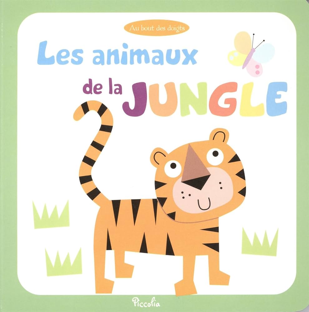 Les Animaux De La Jungle - Au Bout Des Doigts