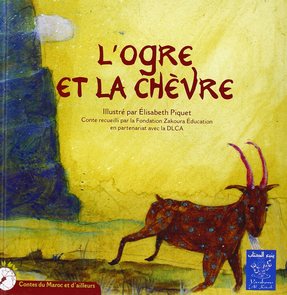 الماعزة والغول - L'ogre et la chèvre