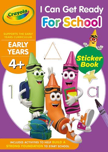 Crayola - I Can Get Ready for School