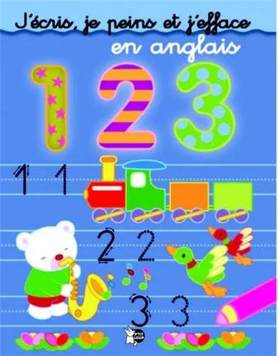 J'écris, je peins et j'efface 1 2 3 - en anglais