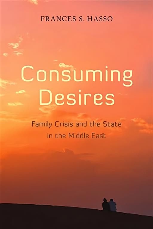 Consuming Desires -الرغبات الاستهلاكية: أزمة الأسرة ومصر