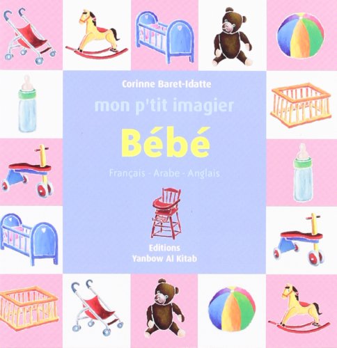 الرضيع: سلسلة صوري الصغيرة - Mon p’tit imagier: Bebe