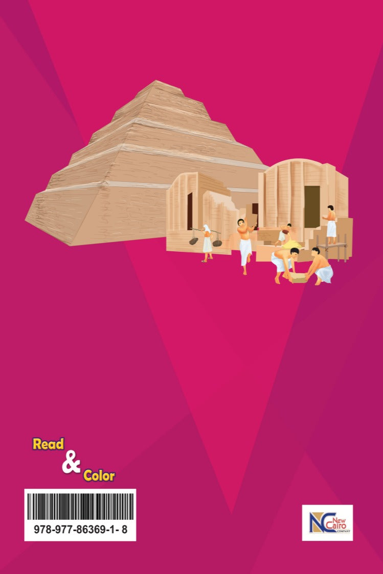 Adventures at the Pyramids - A Trip to the Pyramids & King Djoser and the Genius Imhotep - Read and Color