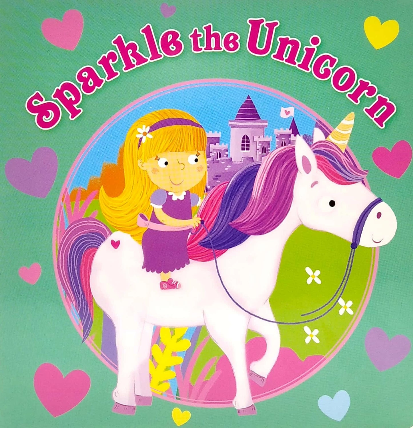 Unicorn and Princess - Sparkle the Unicorn - Board Book