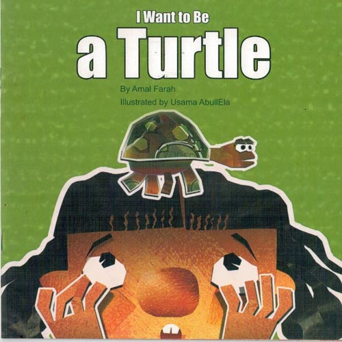 I Want to Be a Turtle