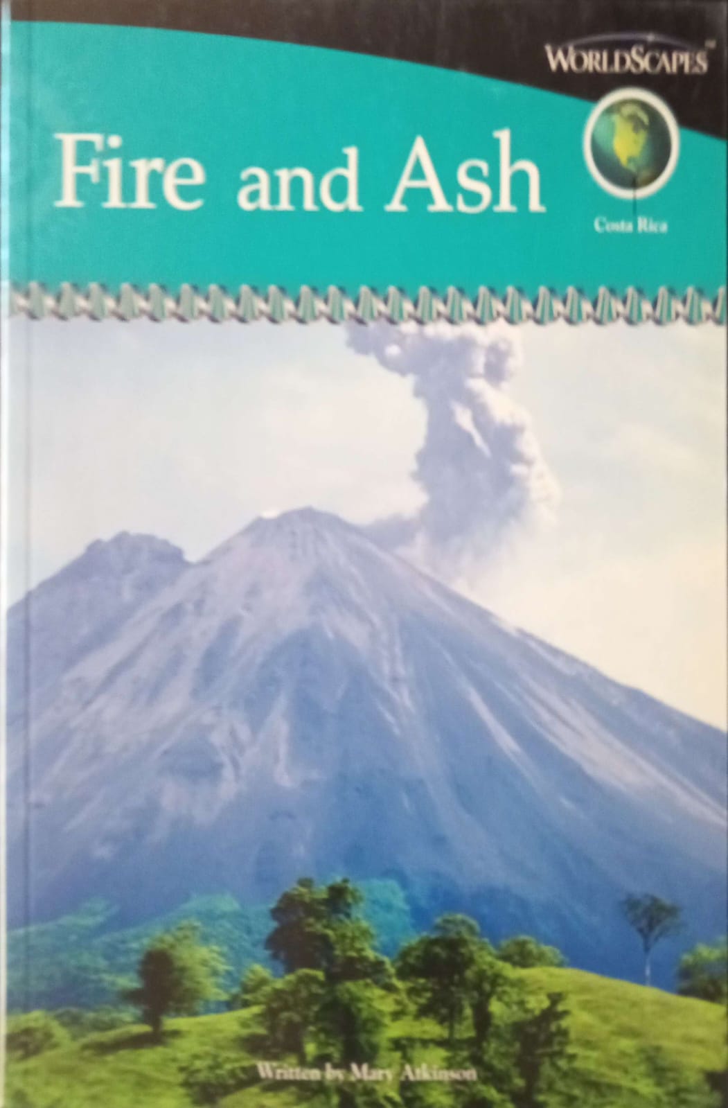 Fire and Ash - Costa Rica: Worldscapes