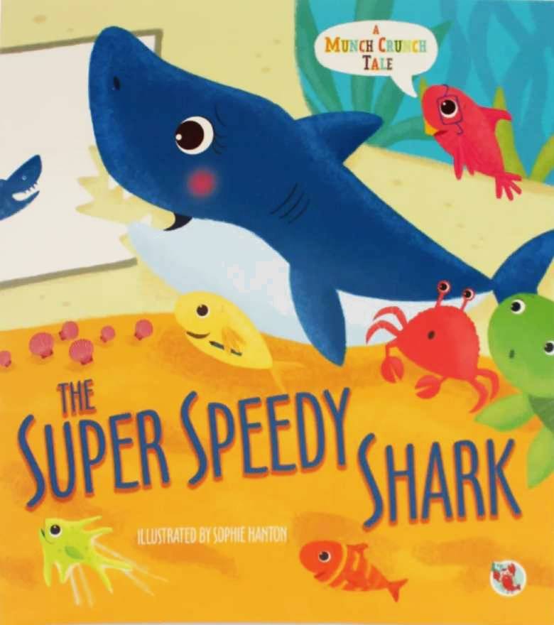 A Munch Crunch Tale - The Super Speedy Shark