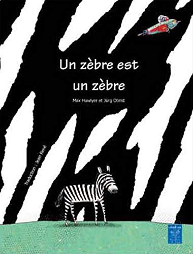 Un zebre est un zebre
