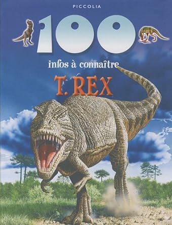 100 Infos A Connaitre - T. Rex
