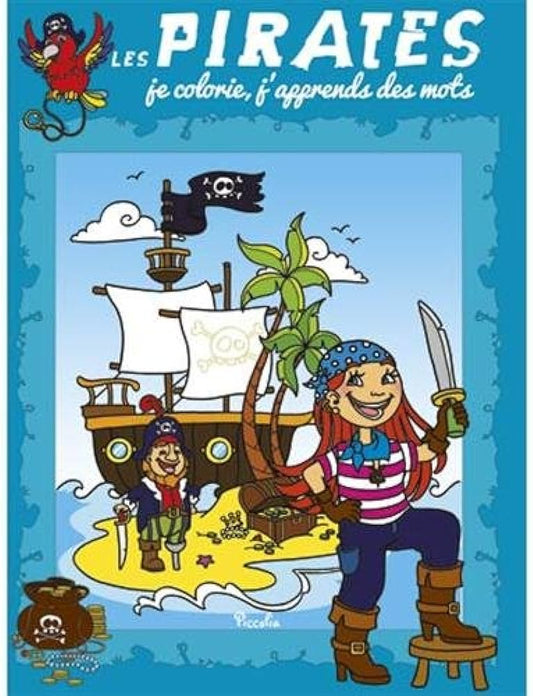 Les Pirates Je Colorie J'Apprends Des Mots