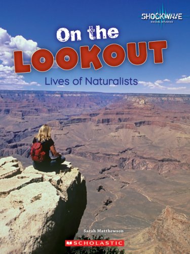 On the Lookout - Lives of Naturalists