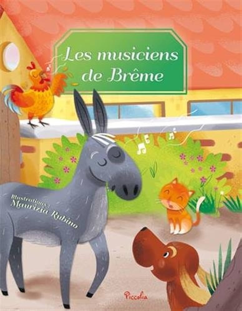 Les Musiciens De Breme - Mon Histoire Preferee