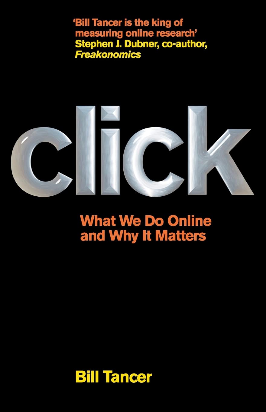 Click: What We Do Online and Why It Matters