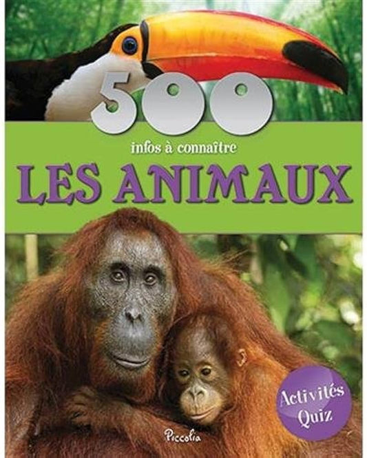 500 Infos A Connaitre - Les Animaux