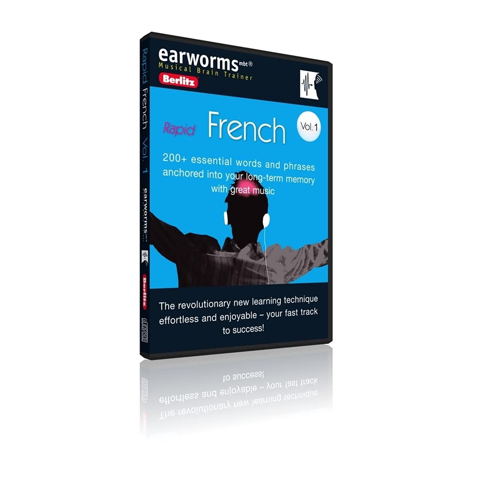 Earworms Rapid French: 200+ Essential Words and Phrases Anchored into Your Long-term Memory With Great Music: 1