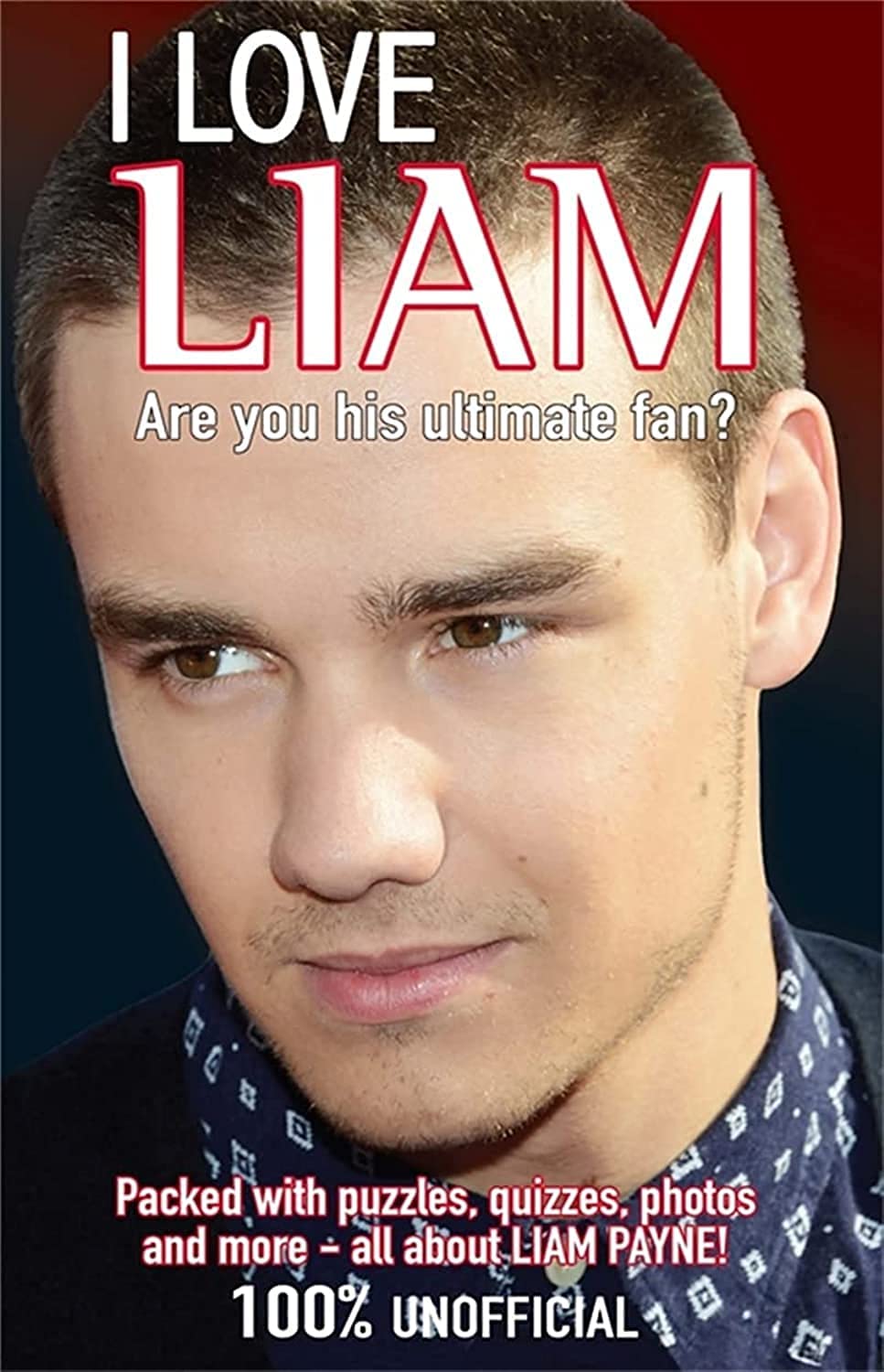 I Love Liam: Are You His Ultimate Fan? - I Love One Direction