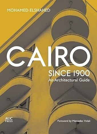 Cairo Since 1900: Guide - Hard Cover