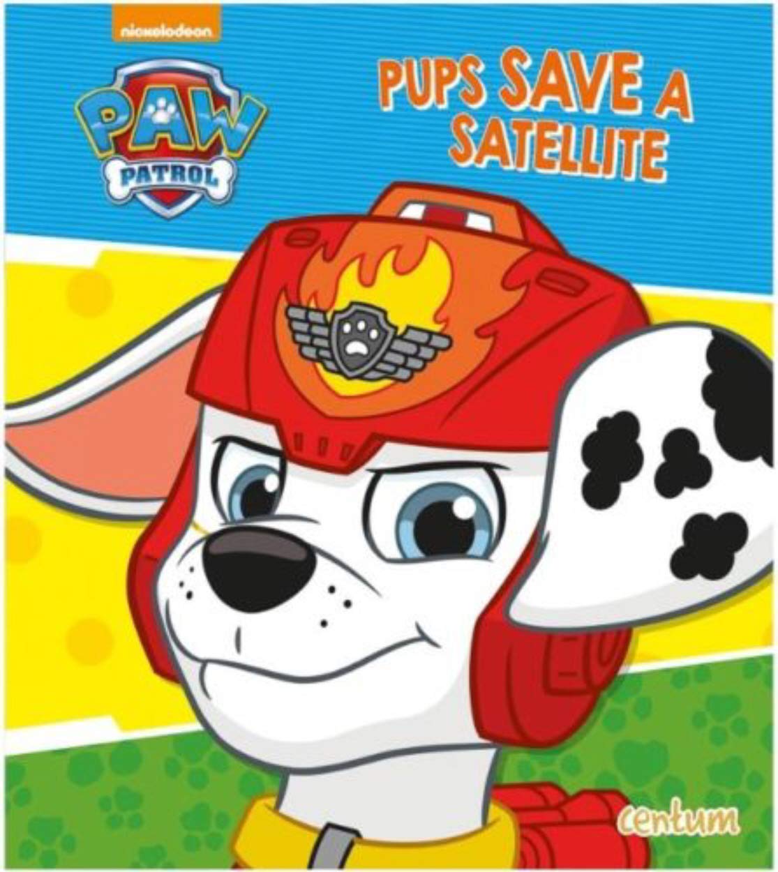 Paw Patrol - Pups Save a Satellite
