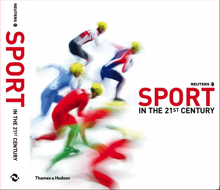 Reuters: Sports in the 21st Century  - Hardcover