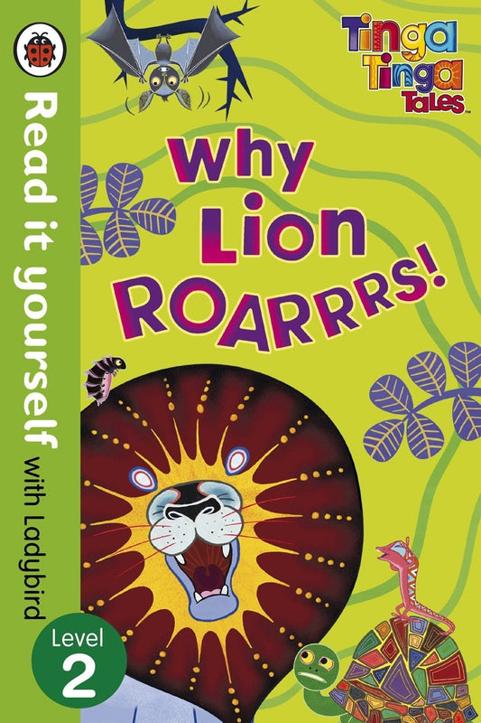 Why Lion Roarrrs - Ladybird - Level 2