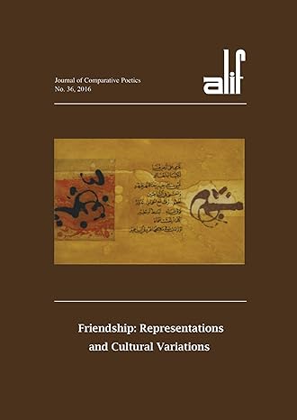 Alif 36: Friendship: Representations
