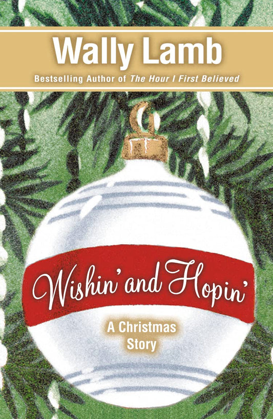 Wishin’ and Hopin’ - A Christmas Story