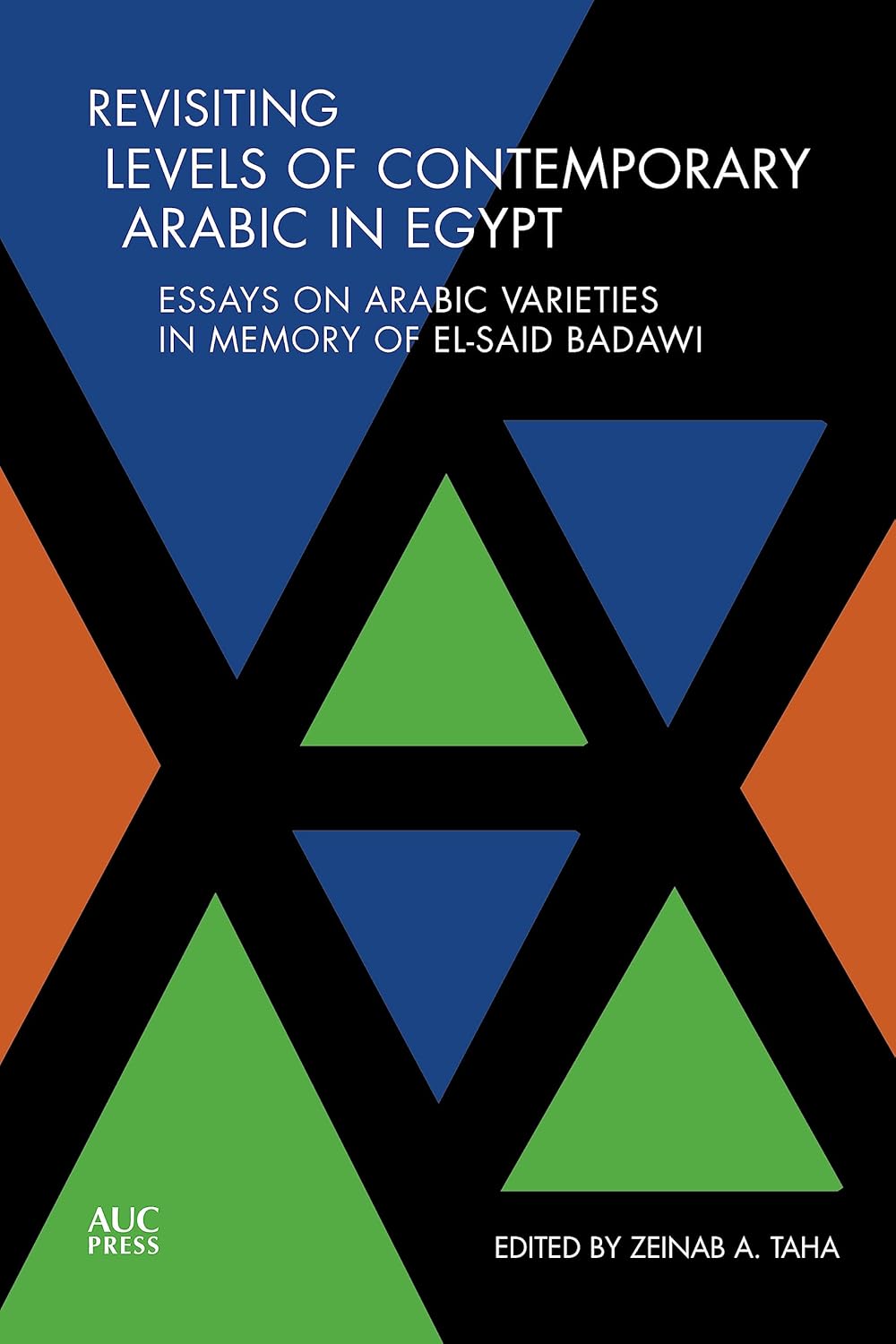 Revisiting Levels of Contemporary Arabic in Egypt - Hard Cover