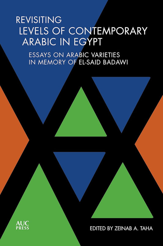 Revisiting Levels of Contemporary Arabic in Egypt - Hard Cover