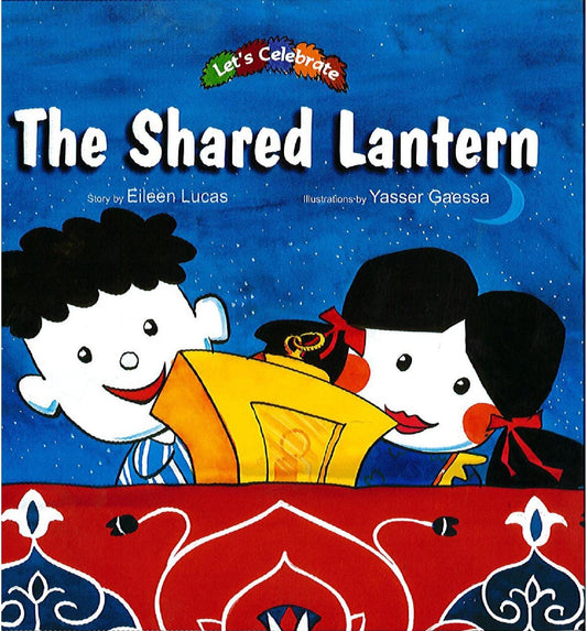 The Shared Lantern - Hard Cover