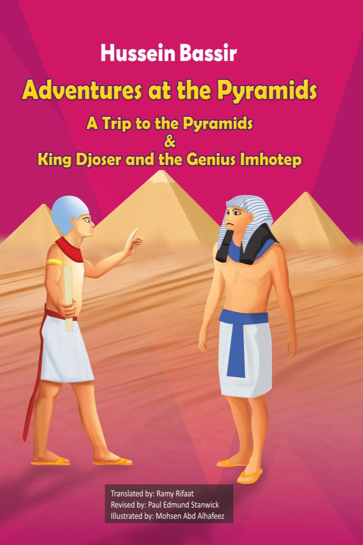 Adventures at the Pyramids - A Trip to the Pyramids & King Djoser and the Genius Imhotep - Read and Color