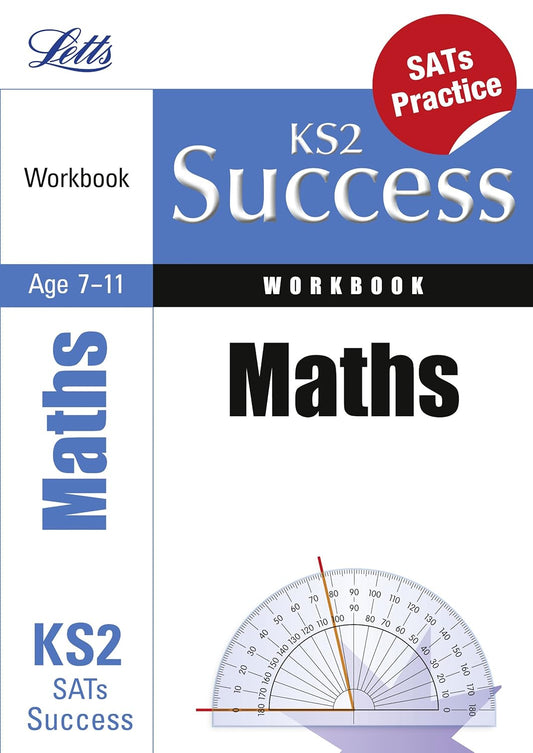 Maths: Revision Workbook - Letts Key Stage 2 Success - Age 7-11