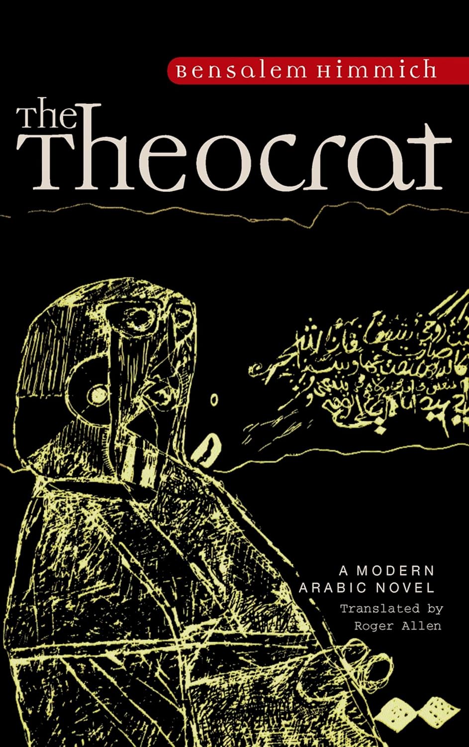 The Theocrat - A Modern Arabic Novel