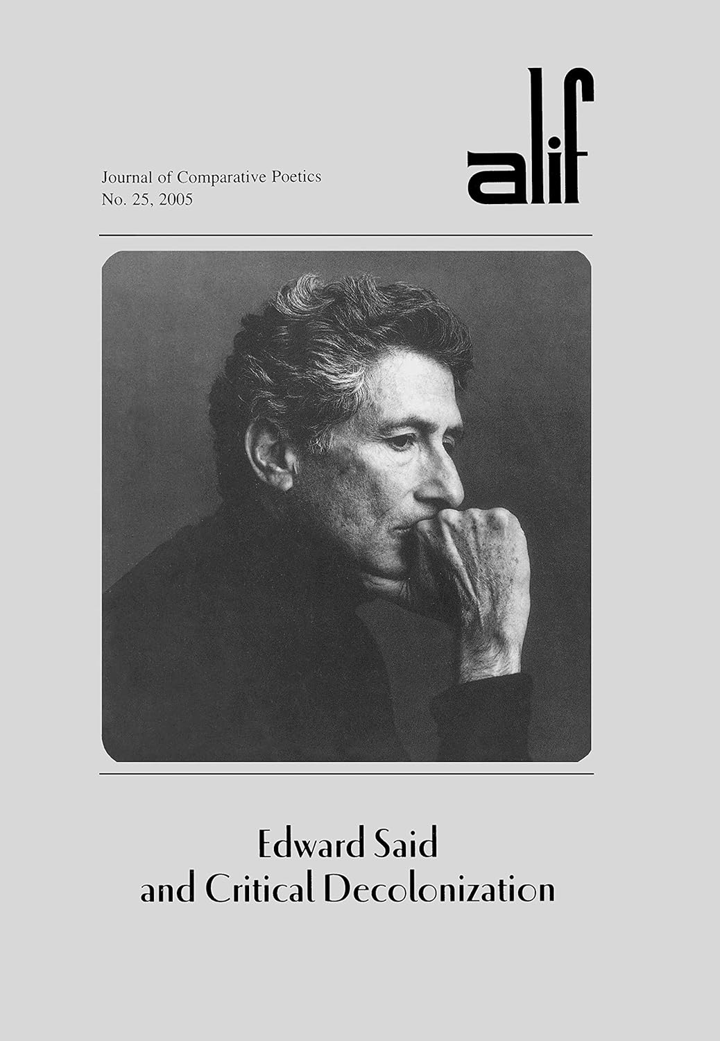 Alif 25: Edward Said and Critical Decolonization