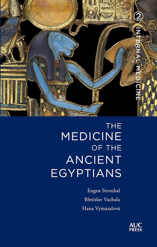 The Medicine of the Ancient Egyptians - Volume 2 - Hard Cover