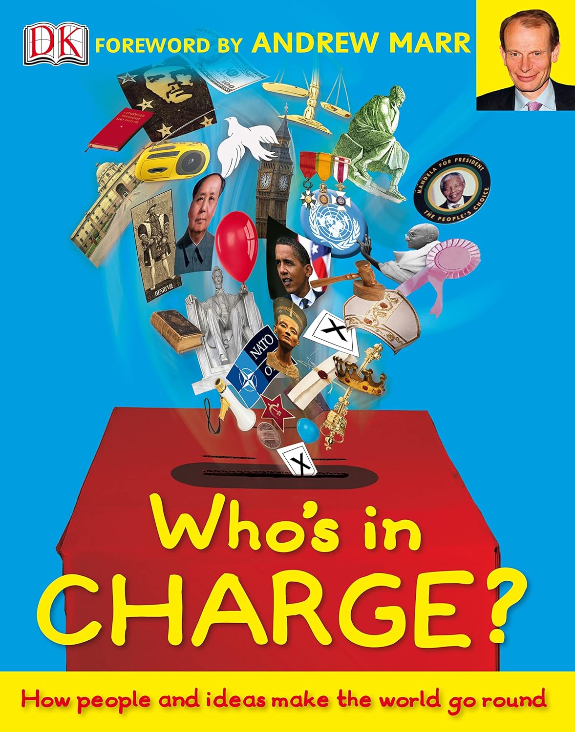 Who's in Charge? How People and Ideas Make the World Go Round