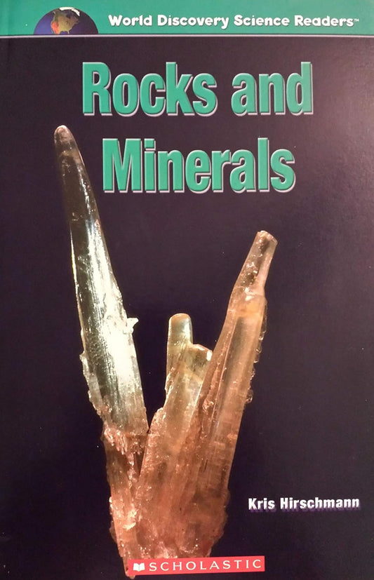 Rocks and Minerals: World Discovery Science Readers