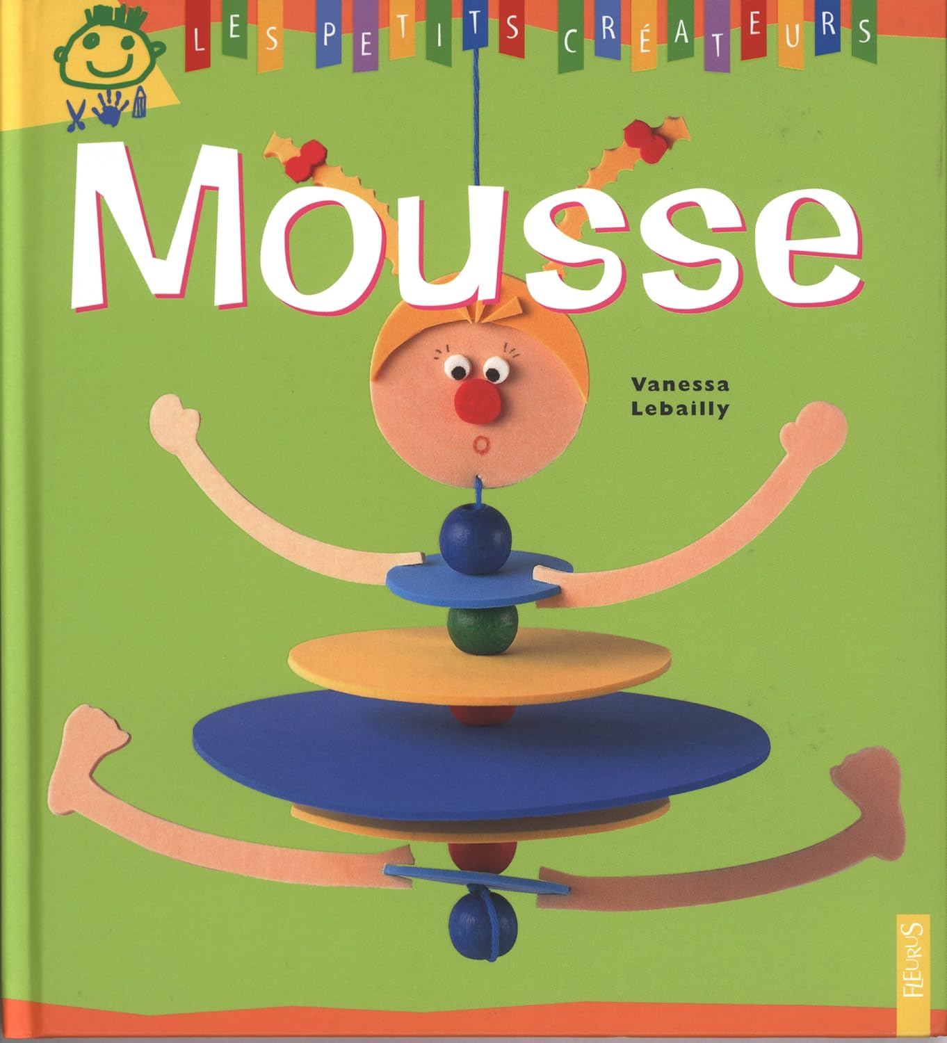 Les petits createurs - Mousse