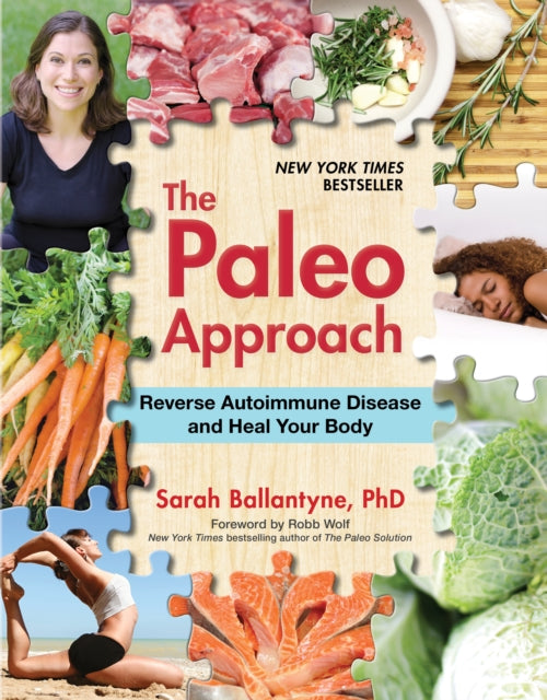 Paleo Approach Reverse Autoimmune Disease and Heal Your Body
