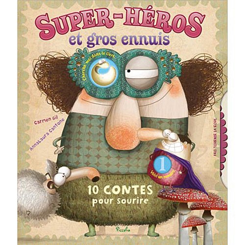 Super - Heros Et Gros Ennuis - 10 Contes