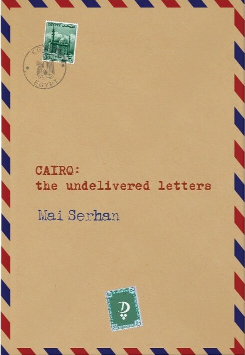 CAIRO - the undelivered letters – Al-Balsam Bookstore