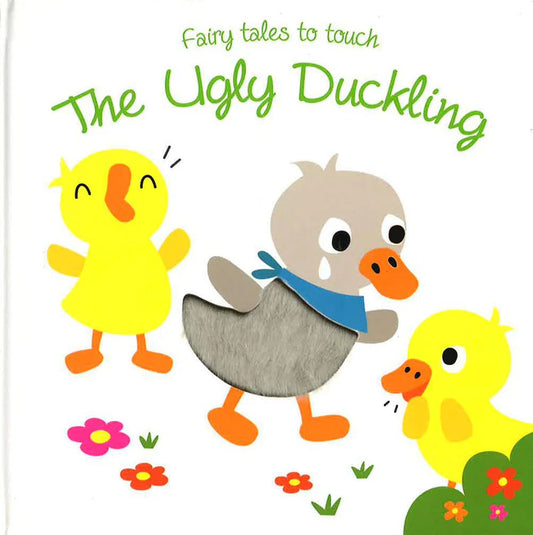 Fairy Tales to Touch: Ugly Duckling - Board Book