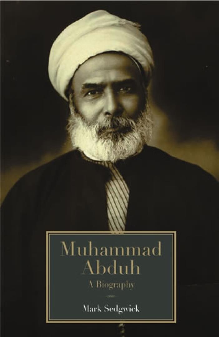 Muhammad Abduh: A Biography