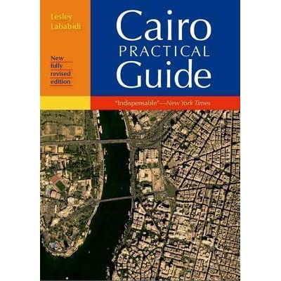Cairo Guide: The Practical Guide - Hard Cover