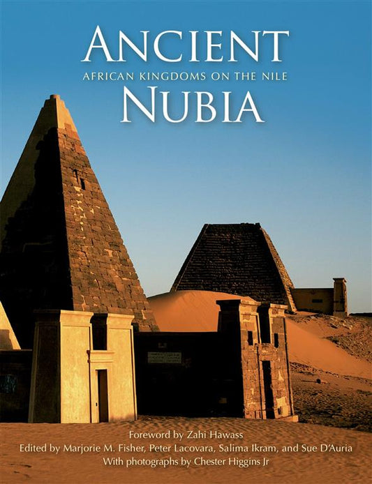 Ancient Nubia: African Kingdoms on the Nile - Hard Cover